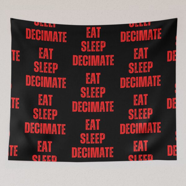 Item preview, Copy of Eat sleep decimate. Positive Affirmation stickers and tshirts  designed and sold by Pugnaciousprint.