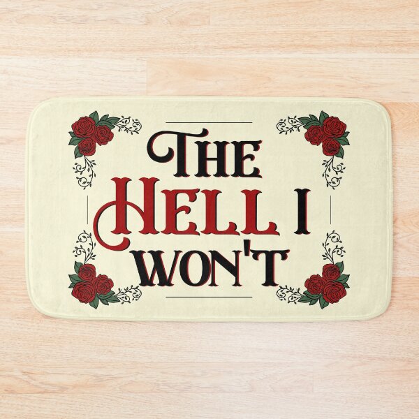 Item preview, The Hell I Won't designed and sold by dmbdana.