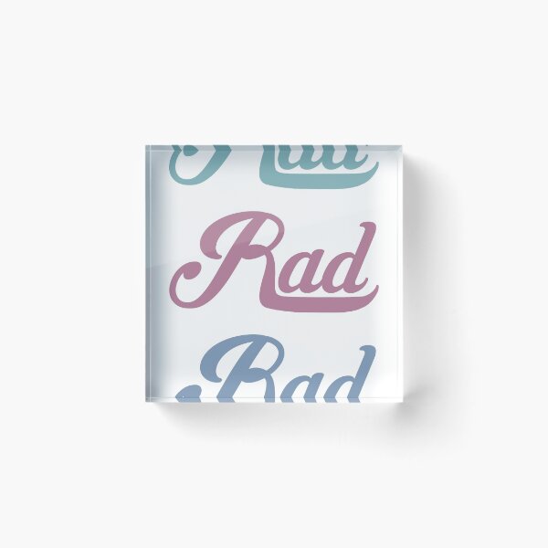 Item preview, Rad (Classic) Print designed and sold by Reilly Branson.