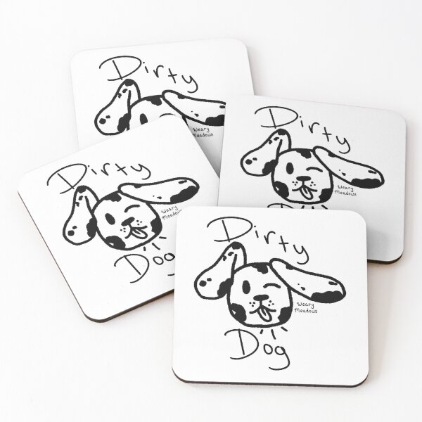 Item preview, Dirty Dog designed and sold by WearyMeadows.