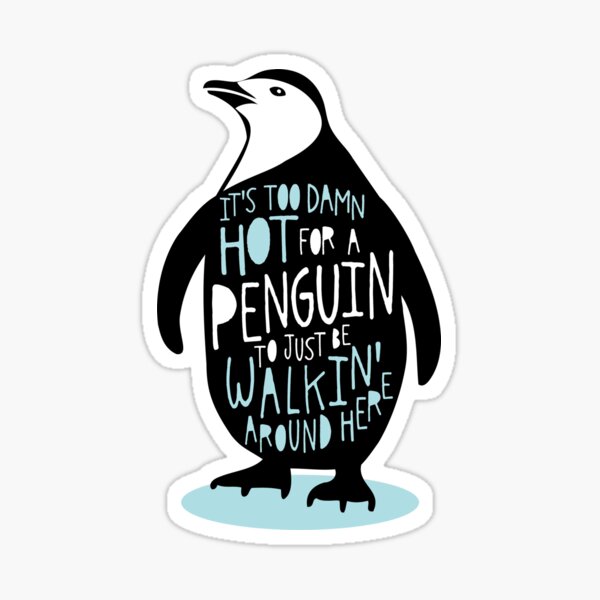 Too Damn Hot Sticker