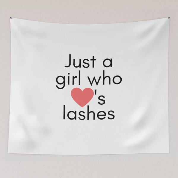 Item preview, Just a girl who loves lashes for a lash tech designed and sold by 306Biz.