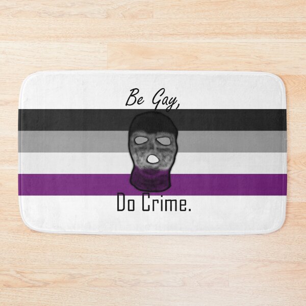 Item preview, Be Gay, Do Crime (Ace2) designed and sold by SamIsWhat8.