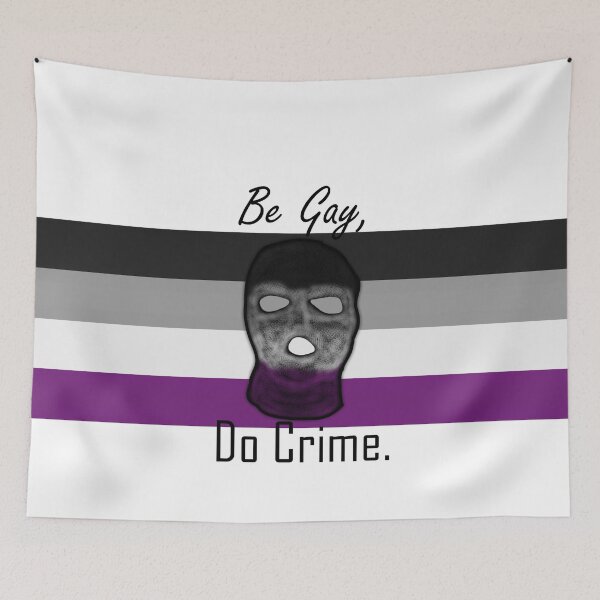Item preview, Be Gay, Do Crime (Ace2) designed and sold by SamIsWhat8.