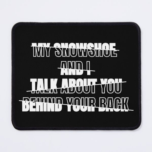 Item preview, My Snowshoe and I Talk About You Behind Your Back Funny Typography Snowshoe Cat Owner Quote designed and sold by thecatcouch.