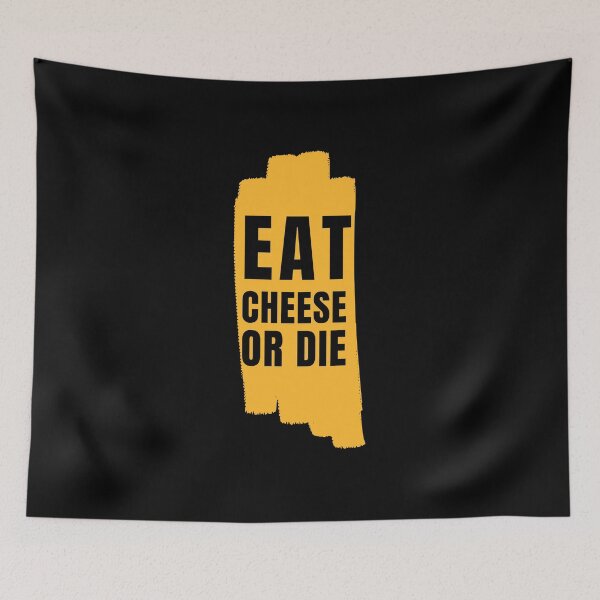 Item preview,  Eat Cheese Or Die designed and sold by Ahmed  Feki.