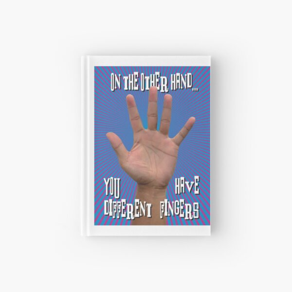 Item preview, On the other hand, you have different fingers. designed and sold by Allen Peterson.