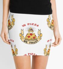 Auf Pizza vertrauen wir Minirock