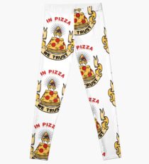 In Pizza We Trust Leggings