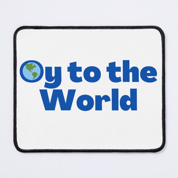 Item preview, Yiddish Funny Saying - Oy to the World designed and sold by NJGDesigns.
