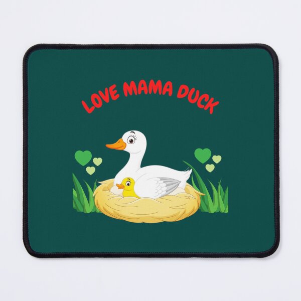 Item preview, Love mama duck - funny duck quotes                   designed and sold by LetsHearItFor.