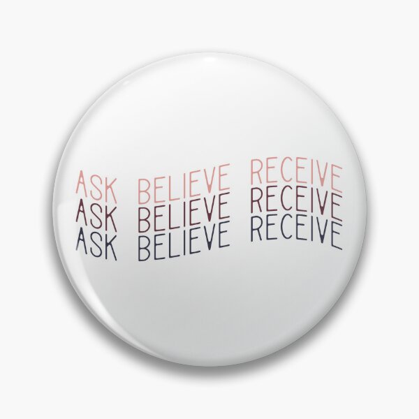 Item preview, Ask Believe Receive Inspirational Quote designed and sold by redbubbleart18.