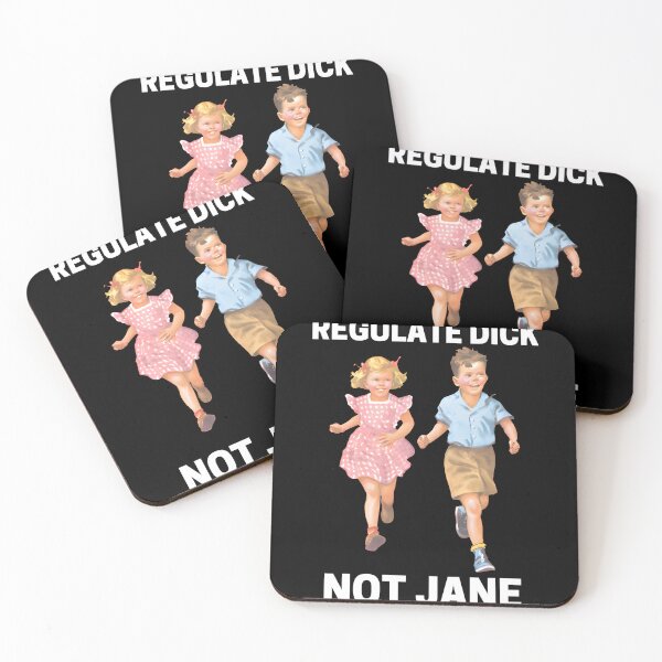 Item preview, Regulate Dick Not Jane designed and sold by Big Twelve.