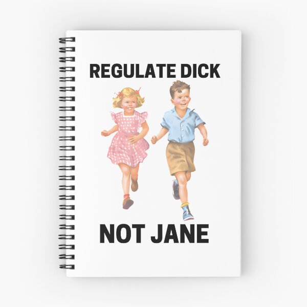 Item preview, Regulate Dick Not Jane designed and sold by Big Twelve.