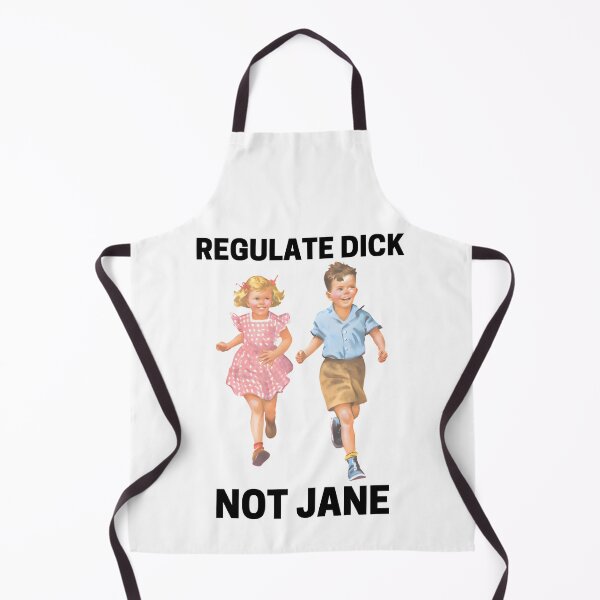 Item preview, Regulate Dick Not Jane designed and sold by Big Twelve.