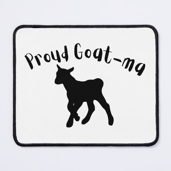 Item preview, Proud Goat-ma (Version 2) designed and sold by GlacierViewFarm.