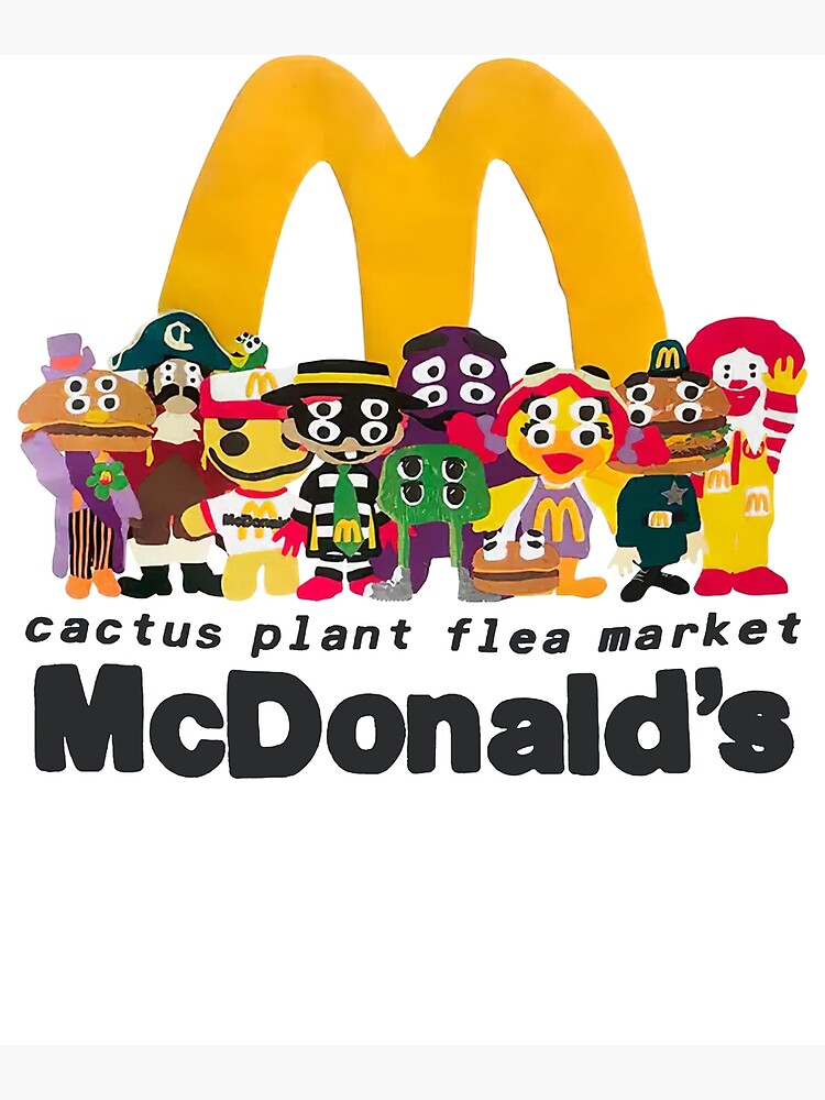 cactus plant flea market mcdonalds | Poster