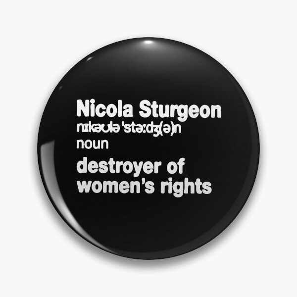 Item preview, Nicola Sturgeon Destroyer Of Women_s Rights designed and sold by VTBoShopz.