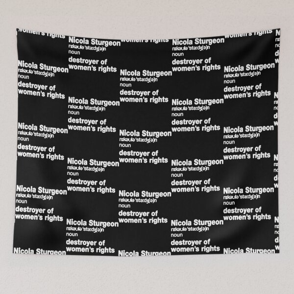 Item preview, Nicola Sturgeon Destroyer Of Women_s Rights designed and sold by VTBoShopz.