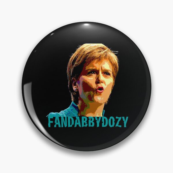 Item preview, Nicola Sturgeon -Fandabbydozy designed and sold by VTBoShopz.