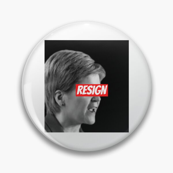 Item preview, Nicola Sturgeon Must Resign SNP Scottish National Party Leader designed and sold by VTBoShopz.