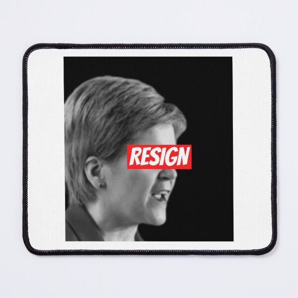 Item preview, Nicola Sturgeon Must Resign SNP Scottish National Party Leader designed and sold by VTBoShopz.