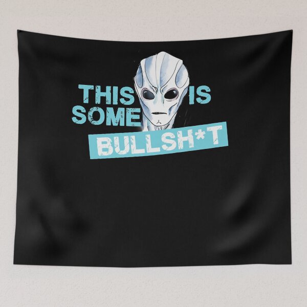 Item preview, RESIDENT ALIEN - THIS IS SOME BULLSHT designed and sold by SebastiGuevara.