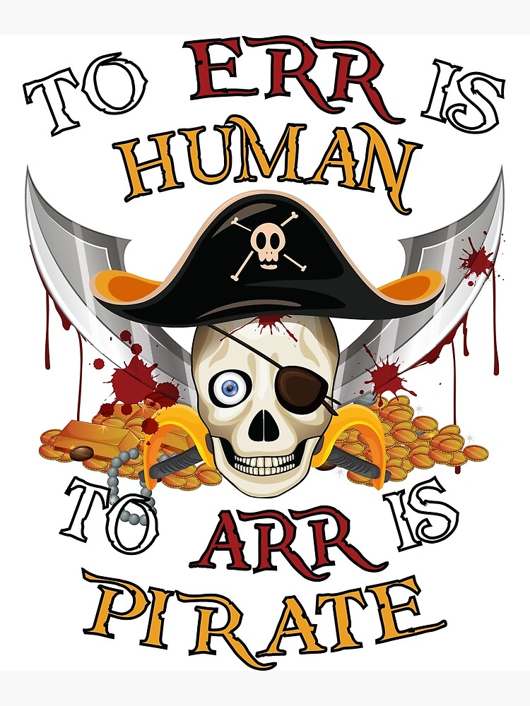 Kids Pirate Shirt to Err is Human to Arr is Pirate Funny 