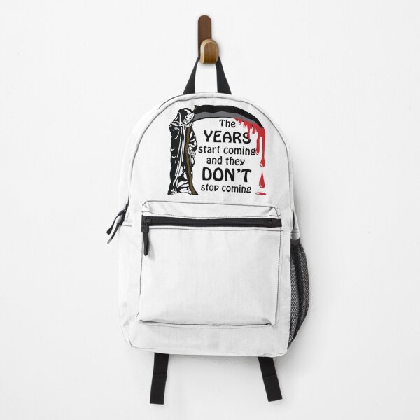 Item preview, The Years Start Coming And They Don't Stop Coming designed and sold by Big Twelve.