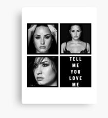 TELL ME YOU LOVE ME - Demi Lovato Canvas Print