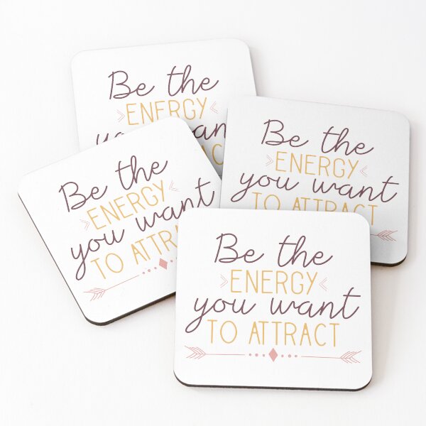 Item preview, Be the Energy You Want to Attract designed and sold by redbubbleart18.