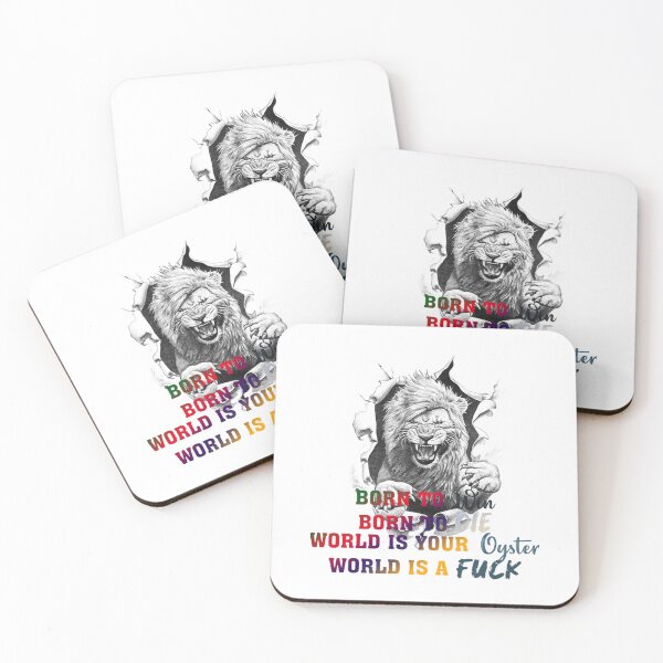 Item preview, Born to Die to Win World is a Fuck World a your oyster      designed and sold by MugGalleriesa.