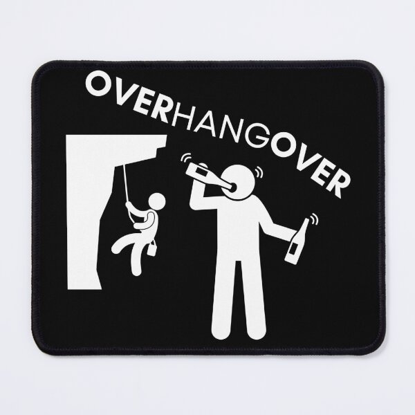 Item preview, Overhang Hangover. Funny Climbing designed and sold by Boulder Design Co.