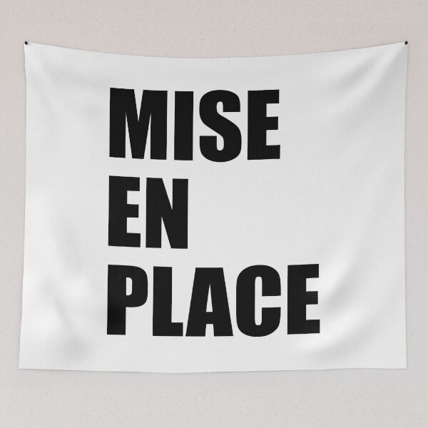 Item preview, MISE EN PLACE Chef Kitchen Culinary Pastry Chef Funny designed and sold by PuddleMart.