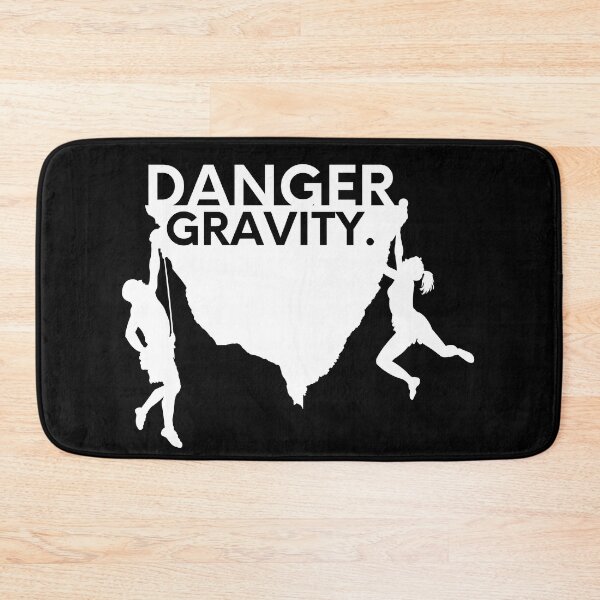Item preview, Danger. Gravity. Cool Climbing designed and sold by Boulder Design Co.
