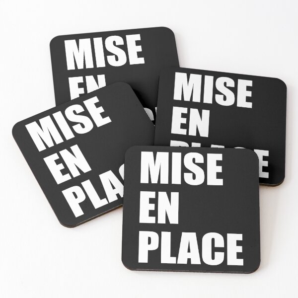 Item preview, MISE EN PLACE Chef Kitchen Culinary Pastry Chef Funny Black White designed and sold by PuddleMart.