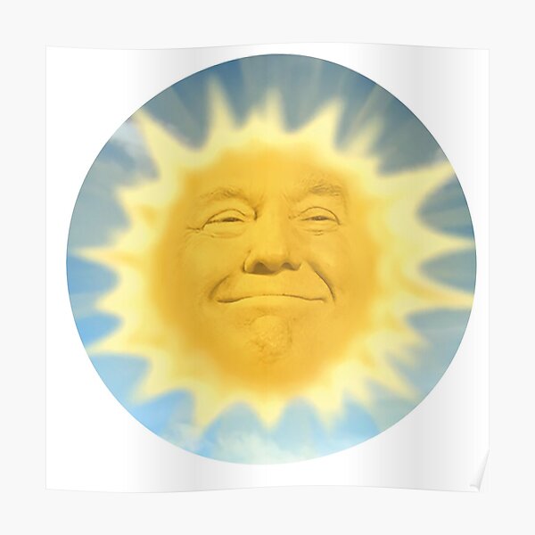 Poster Teletubbies Sun Trump Par Lilpumpkineater Redbubble