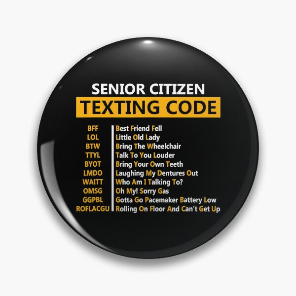 Item preview, Senior Citizen Texting Code Funny designed and sold by Earthshaker-art.