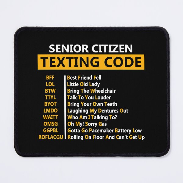 Item preview, Senior Citizen Texting Code Funny designed and sold by Earthshaker-art.