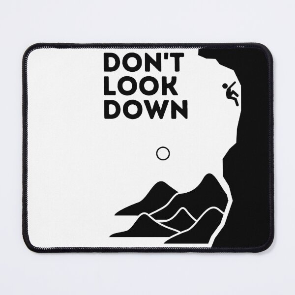 Item preview, Dont Look Down. Funny Climbing designed and sold by Boulder Design Co.