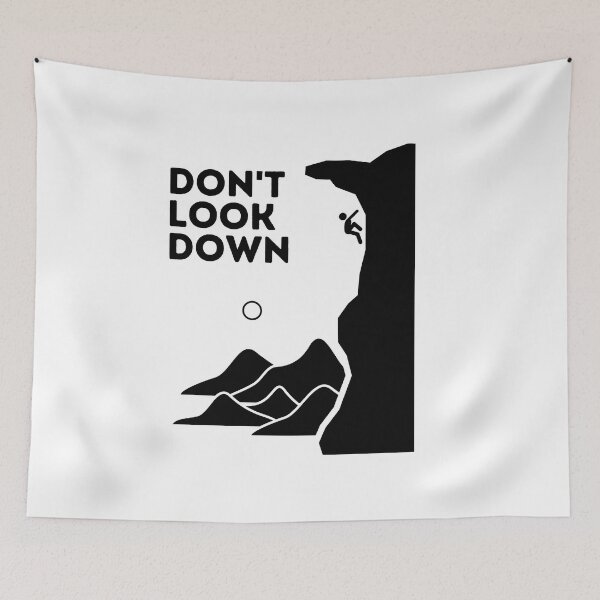 Item preview, Dont Look Down. Funny Climbing designed and sold by Boulder Design Co.