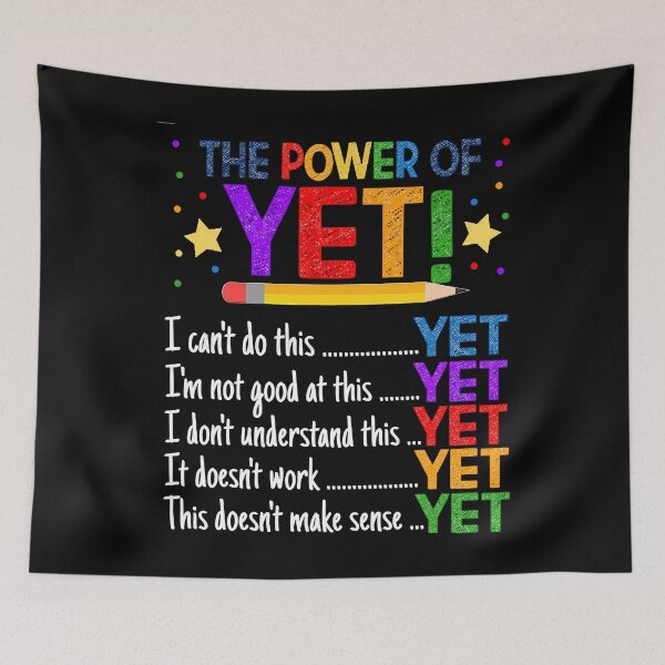 Item preview, The Power Of Yet Inspirational Funny Growth Mindset Teacher Kindness Power designed and sold by Earthshaker-art.