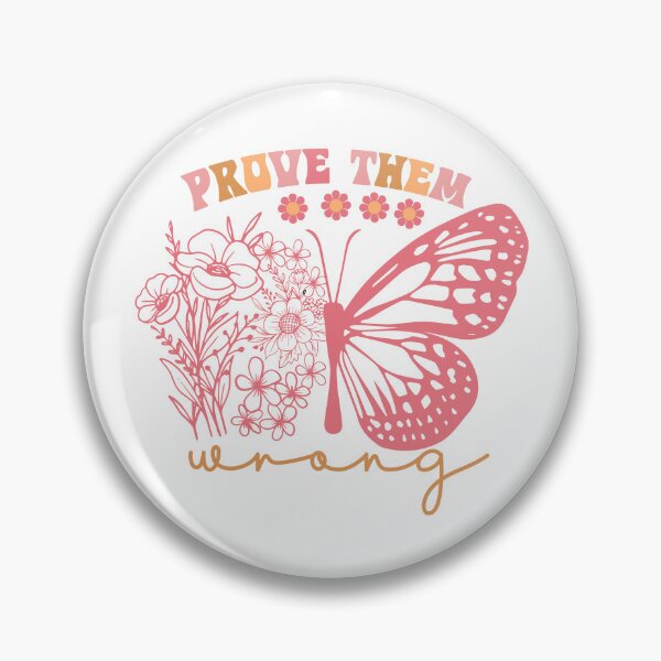 Item preview, Mariposa Demuéstrales que están equivocados Diseño colorido maravilloso retro designed and sold by redbubbleart18.