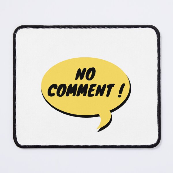 Item preview, No Comment Sticker designed and sold by StikEmUp Stickers .
