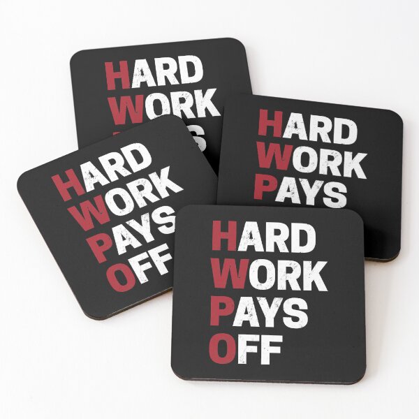 Item preview, HWPO Hard Work Pays Off Motivation Funny Success designed and sold by Earthshaker-art.