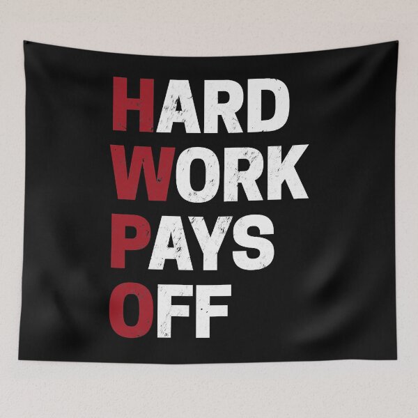 Item preview, HWPO Hard Work Pays Off Motivation Funny Success designed and sold by Earthshaker-art.