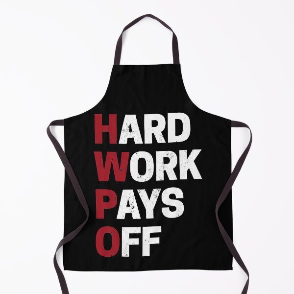 Item preview, HWPO Hard Work Pays Off Motivation Funny Success designed and sold by Earthshaker-art.
