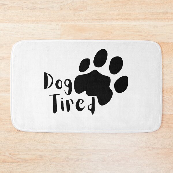 Item preview, Dog Tired (Paw Print) designed and sold by GlacierViewFarm.