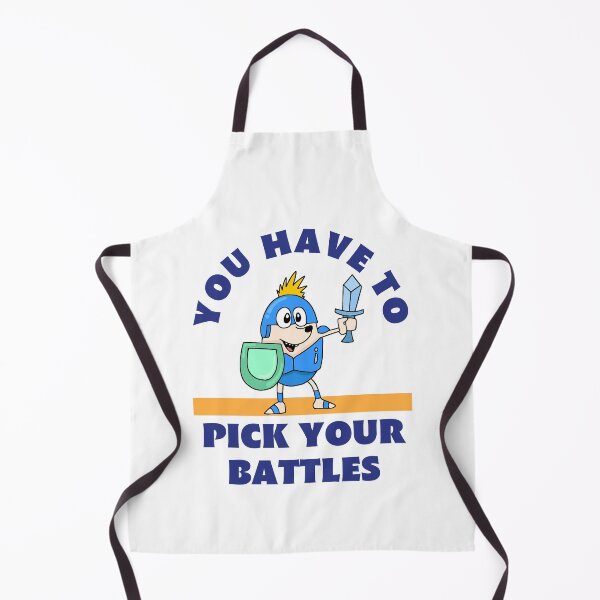 Item preview, You Have To Pick Your Battles designed and sold by JhnbBoutiquez.