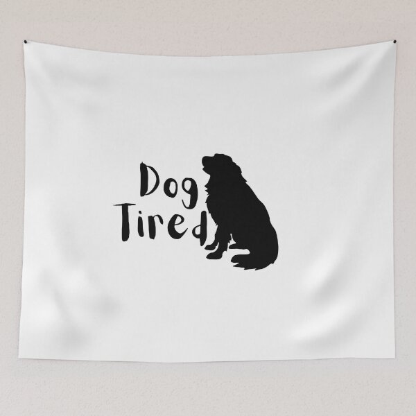 Item preview, Dog Tired (Dog) designed and sold by GlacierViewFarm.